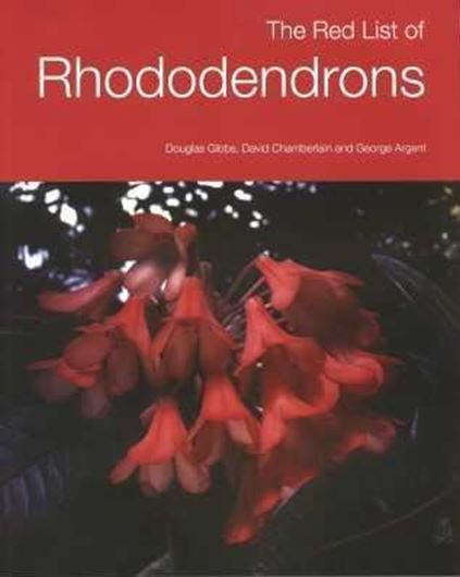  The red list of rhododendrons. 2011. illus. 128 p. 4to. Paper bd.