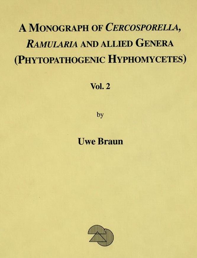 A Monograph of Cercosporella, Ramularia and Allied Genera (Phyotopathogenic Hyphomycetes).Volume 1.1995.11 plates.333 p.gr8vo. Hardcover.