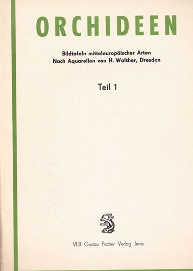 Bildtafeln mitteleuropäischer Arten, Formen und Bastarde. Lieferung 1 - 2. 1984 - 1986. 60 Farbtafeln. 111 S. -In Mappen.