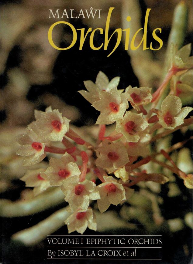 Malawi Orchids.Volume 1:Epiphytic Orchids. 1983.100 illustr.152 p.gr8vo.Bound.