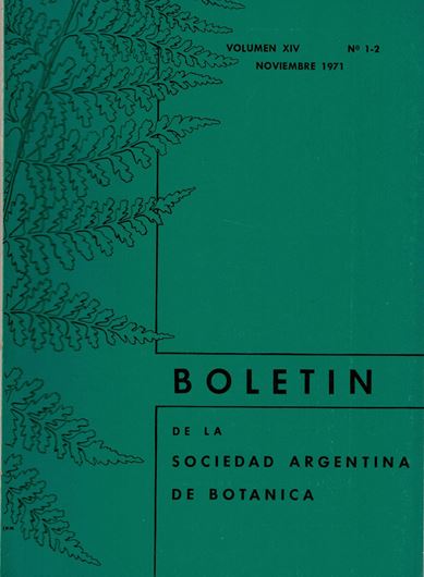 Fitogeografia de la Republica Argentina. 1971. (Bol. Soc.Argent.Bot., Vol. XIV, Nos. 1-2). 8 pls. 2 figs. 42 p. gr8vo.