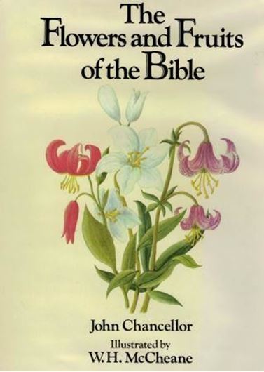  The flowers and fruits of the Bible. 1982. 30 col. watercolors. 64 p. Lex8vo. Bound.