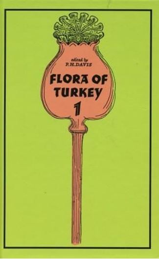 Flora of Turkey and the East Aegean Islands. Volume 001. 1965. (Reprint 1997). 20 pls. 30 distrib. maps. VI,567 p. gr8vo. Hardcover.