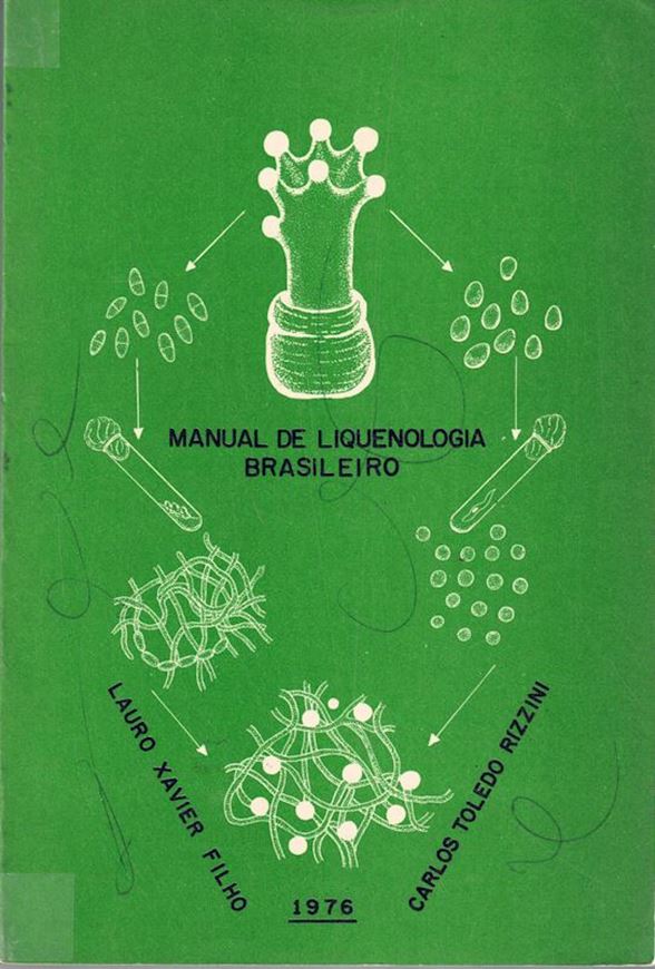 Manual de Liquenologia Brasileiro. 1976. figs. pls. 431 p. gr8vo. Paper bd.