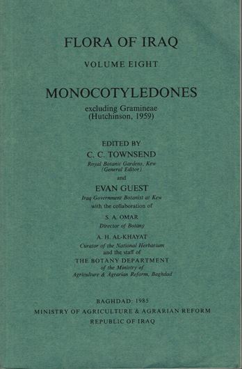 Ed. E. Guest, C.C. Townsend a.oth. Volume 008: Monocotyledones excluding Gramineae. (Hutchinson, 1959). 1985. 9 distr. maps. 92 pls. 1 col.photo. IX,440 p. gr8vo. Paper bd.