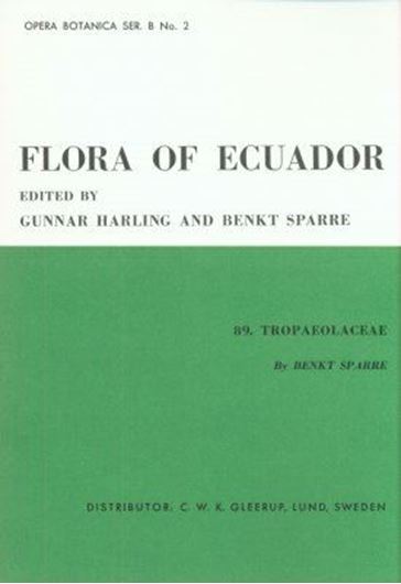 Part 002: Sparre, B.: 89. Tropaeolaceae. 1973. (Opera Bot.,Ser.B2). 2 figs. 31 p. gr8vo.