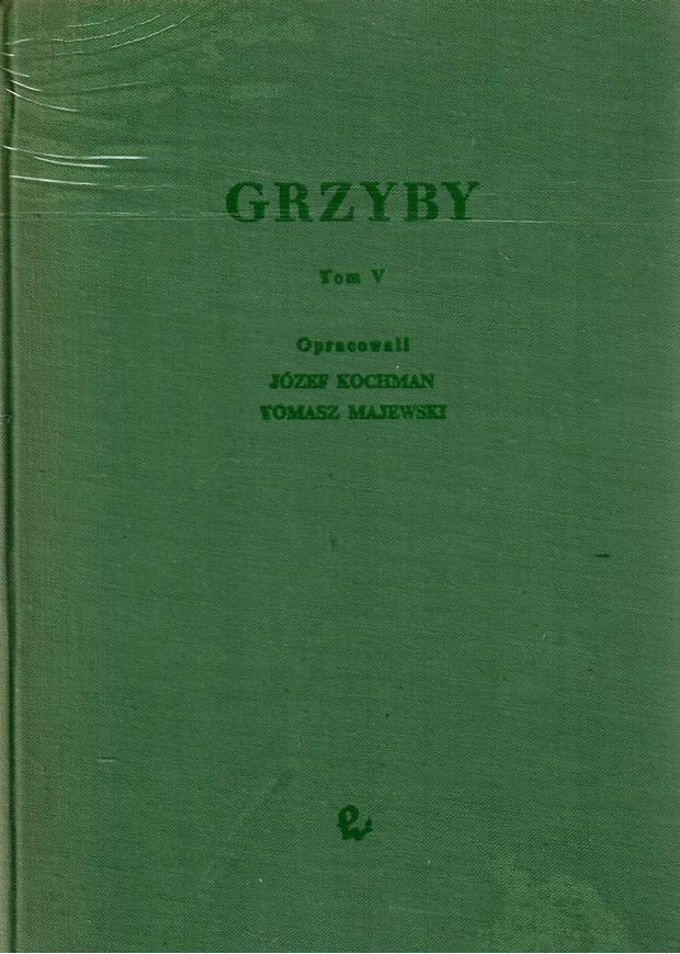 Grzyby (Mycota) 05: Kochman, J. and T. Majewski: Podstawczaki (Basidiomycetes), Glowniowe (Ustilaginales). 1973. 30 pls. 39 figs. 270 p. gr8vo. Cloth.