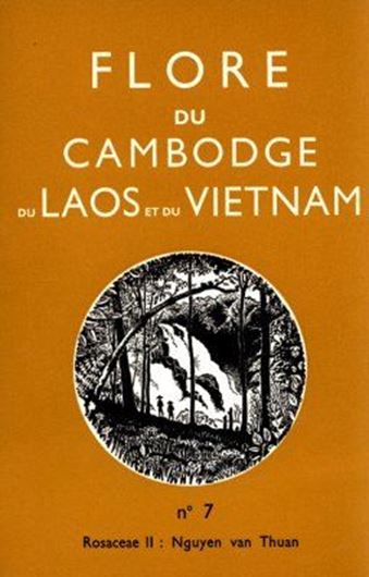 Vol. 07: Nguyen van Thuan: Rosaceae II. 1968. 3 pls. 83 p. gr8vo. Paper bd.