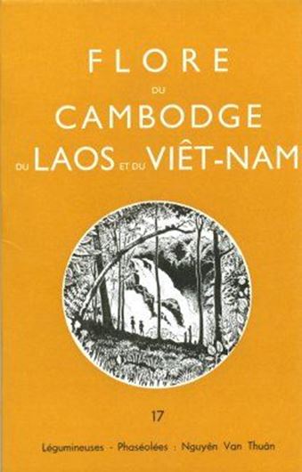 Vol. 17: Nguyen van Thuan: Legumineuses-Papilionoidees, Phaseolees. 1979. 32 pls. (line-drawings). 1 map in the text. 217 p. gr8vo. Broche.