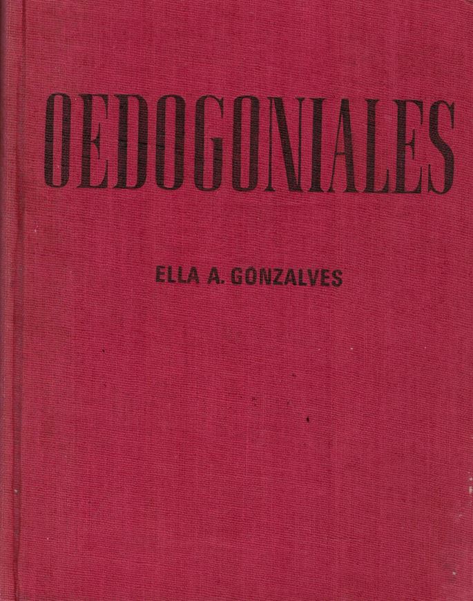 Oedogoniales.1981.Numerous Illustrations.VII,757 p. gr8vo.Cloth.