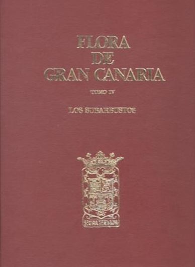 Flora de Gran Canaria.Vol.4:Los Subarbustos.1979.50 col. pls.121 p.4to.Bound.