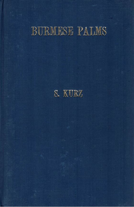 Enumeration of Burmese Palms.1874.(Ex.Jl.Asiatic Soc. Bengal vol.XIII pt.2).20 pls.(Line drawings).30 p.gr8vo.Cloth. Reprint.(Available).