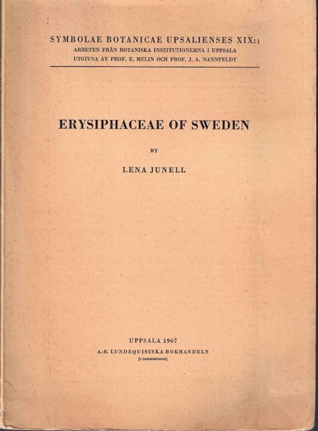 Erysiphaceae of Sweden. 1967. (Symbol.Bot. Upsal.,19:1). 4 distrib.maps. 117 p. gr8vo. Paper bd.