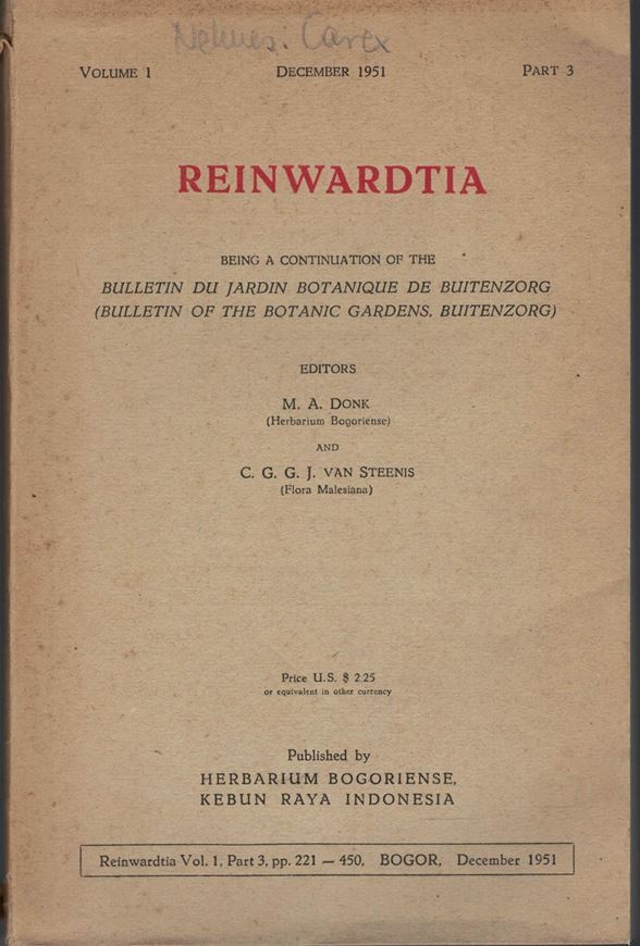 The Genus Carex in Malaysia. 1951. (Reinwardtia, I:3). 229 p. gr8vo. Paper bd.