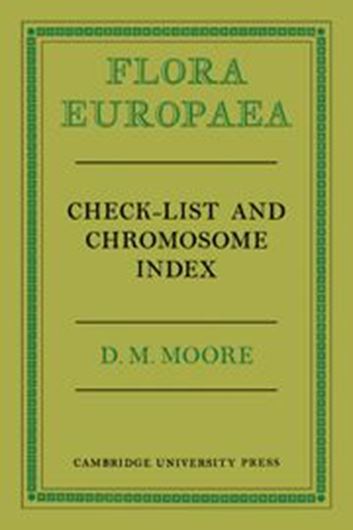  Flora Europaea Check-List and Chromosome Index. 2009. X, 423 p. gr8vo. Paper bd.
