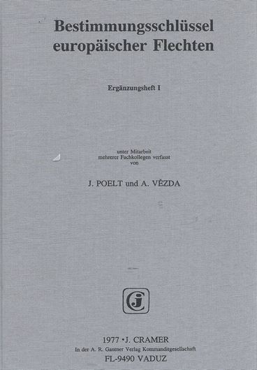 Bestimmungsschlüssel europäischer Flechten. Ergänzungsheft 1. 1977.(Bibliotheca Lichenologica,9).Nachdruck 1995. IV,258 S.gr8vo. Kartoniert. (ISBN 978-3-7682-1162-8)
