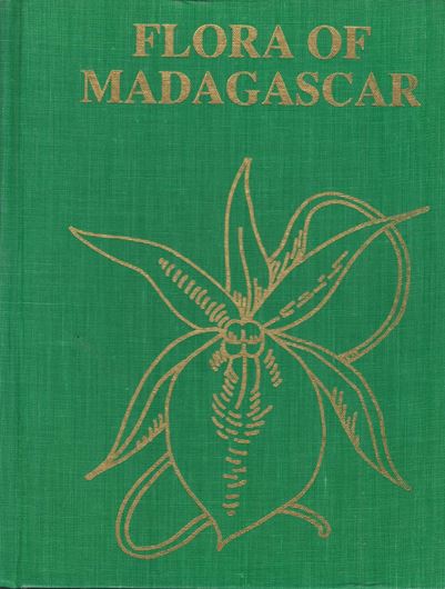 Flore de Madagascar. Orchids. English translation from the French original edition by Steven D. Beckman.1982 80 full-page plates (line - drawings). IX, 542 p. gr8vo. Cloth.