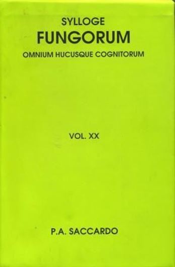 Sylloge Fungorum omnium hucusque cognitorum. Vol. 20: Index iconum fungorum M-Z. Addito supplemente indicis totius. Patavii 1911. (Reprint 2011). 1310 p. gr8vo. Hardcover.