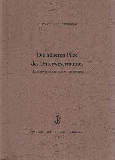 Die höheren Pilze des Unterweserraumes. Basidiomycetes und häufige Ascomycetes. Ein Fundkatalog der Jahre 1913- 1956. 1956. (Monographien der Wittheit zu Bremen,3). XV,441 S. gr8vo. Leinen.