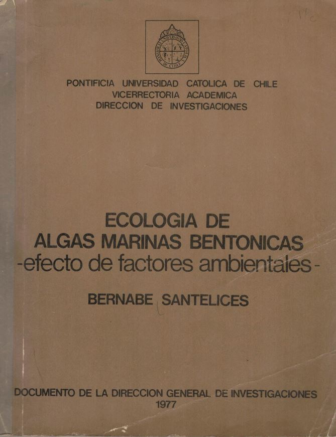 Ecologia de Algas Marinas Bentonicas. 1977. XV,490 p. Paper bd.- In Spanish.