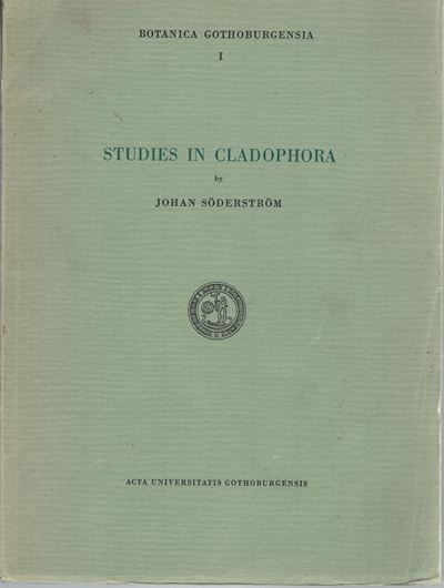 Studies in Cladophora .1963. (Bot. Gothob. 1). 125 Figs. 147 p. gr8vo. Paper bd.