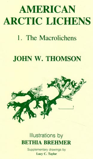 American Arctic Lichens. Volume 1: Macrolichens. 1984. illus. 504 p. gr8vo.