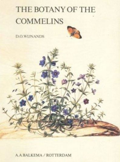  The Botany of the Commelins.A taxonomical,nomenclatural and historical account of the plants depicted in the Moninckx Atlas and in the four books by Jan and Caspar Commelin on the plants in the Hortus Medicus Amstelodamensis 1682-1710.1983.64 coloured plates. VIII,232 p.Large 4to.Cloth.