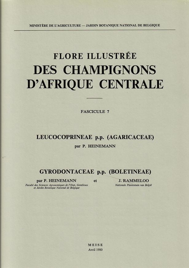 Fasc. 007: Leucocoprineae p.p. (Agaricaceae) & Gyrodontaceae p.p. (Boletineae). 1980. 3 col.pls. 9 p.Large 4to.-In folder.