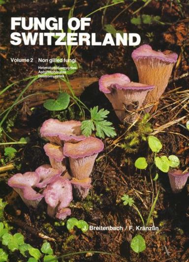 Fungi of Switzerland.Volume 2: Heterobasidiomycetes, Aphyllophorales, Gasteromycetes. 1986. 528 coloured photogr. 528 line drawings. 411 p. 4to. Hardcover.