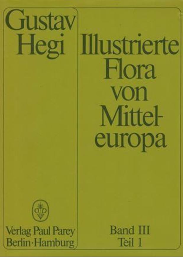 Illustrierte Flora von Mitteleuropa. Band 003, Teil 01. 2.Auflage. 1957. 270 Fig. 45 farb.Tafeln. 452 S. 4to. Leinen.