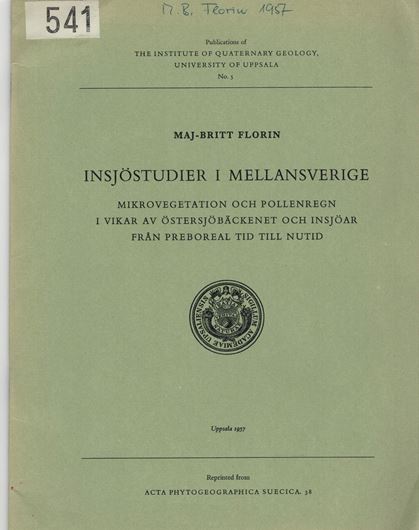 Insjoestudier i Mellansverige.Mikrovegetation och Pollenregn i Vikar av Oestersjoebaeckenet och Insjoear fran Preboreal Tid till Nutid.1957.(Acta Phytogeogr.Suecica,38).Illus.39 p.