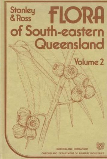  Flora of South-eastern Queens- land. Volume 2, with contributions by Helen Aston and Peter Taylor. illus. (line - drawings). III, 623 p. gr8vo. Hardcover.
