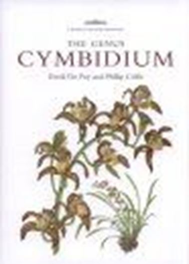 The genus Cymbidium. rev. ed. 2007. Approx. 200 maps. 38 full page colour paintings. Many line drawings and colour photographs. 369 p. gr8vo. Hardcover.
