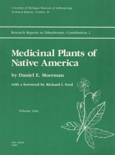  Medicinal Plants of Native America. 2 vols. 1987. (Univ. of Michigan Mus. of Anthropology, Technical Report, 19). 912 p. 4to. Paper bd.