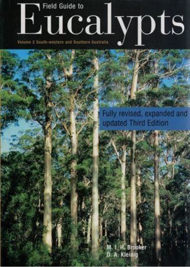 Field Guide to Eucalypts. Volume 2: South-western and Southern Australia. 3rd ed. rev. 2015. illus. approx. 450 p. gr8vo. Hardcover.