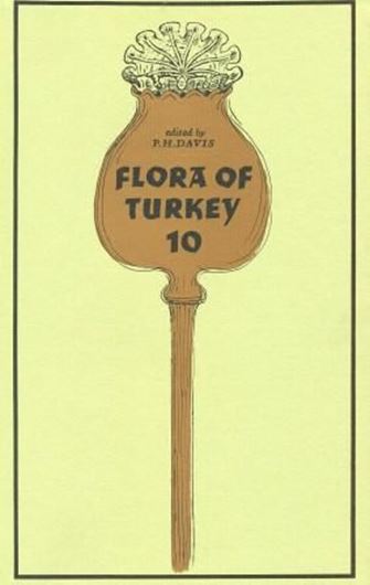 Flora of Turkey and the East Aegean Islands. Volume 010. Supplement. 1988. (Reprint 1997). XXI,590 p. gr8vo. Hardcover.