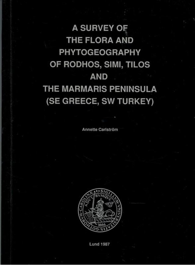 A Survey of the Flora and Phytogeography of Rhodos, Simi, Tilos and the Marmaris Peninsula (SE Greece, SW Turkey). 1987. 1594 distribution maps (dot maps). 323 p. 4to. Paper bd.