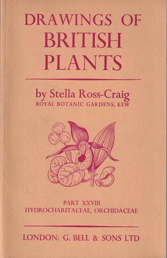 Drawings of British Plants.Volume 8:Orchidaceae. 53 plates gr8vo. Paper bd.