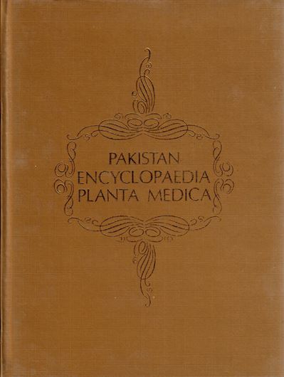 Pakistan Encyclopaedia Planta Medica. Chemistry, Pharmacology, Indigenous Medicine. 2 volumes. 1986. 26 col.photogr. IX, 741 p. gr8vo. Hardcover.