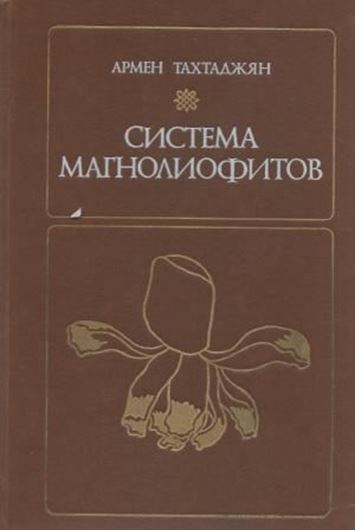 Systema Magnoliophytorum. 1987. 439 p. 8vo. Bound. - In Russian, with Latin nomenclature and 53 pages of Latin plant names. 