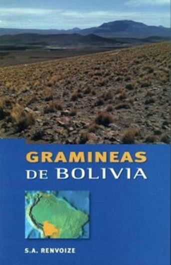  Gramineas de Bolivia. 1998. 148 plates (line-drawgs.). XXX, 644 p. gr8vo. Paper bd.