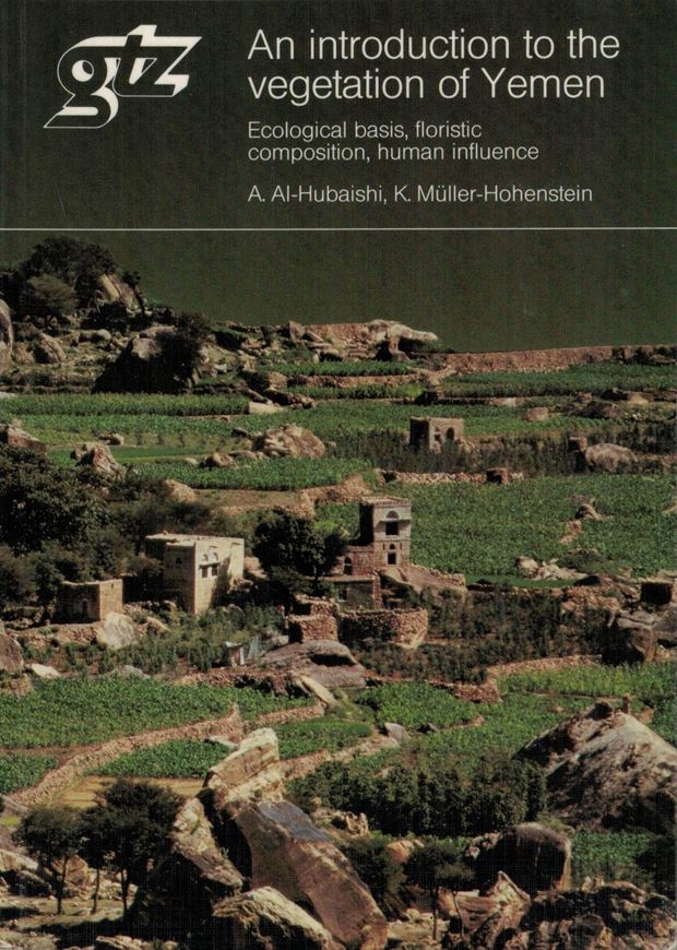 An introduction to the vegetation of Yemen. Ecological basis, floristic composition, human influence. 1984. 151 colour photos. 209 p. gr8vo. Paper bd.