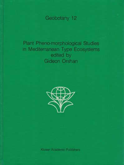 Plant Pheno-morphological Studies in Mediterranean Type Ecosystems. 1988. (Geobotany,12). illustr. VIII,404 p. Lex8vo. Hardbound.