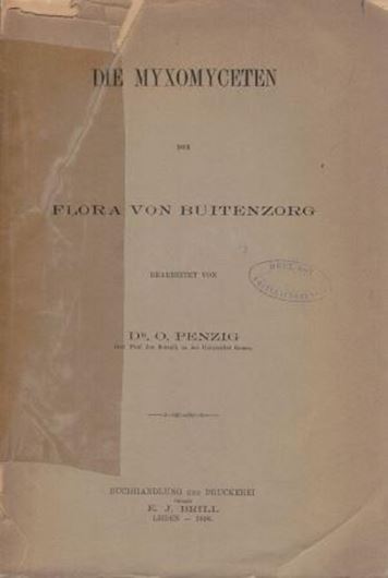  Die Myxomyceten der Flora von Buitenzorg. 1898. (Flore de Buitenzorg, Part 2). 83 S. gr8vo. Broschiert.