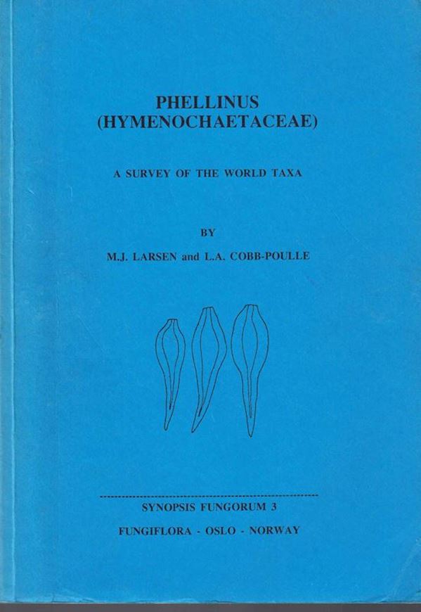Volume 03: Larsen, M.J. and Cobb-Poulle, L.A.: The genus Phellinus (Hymenochaetaceae). A survey of the world taxa. 1990. 206 p. gr8vo.