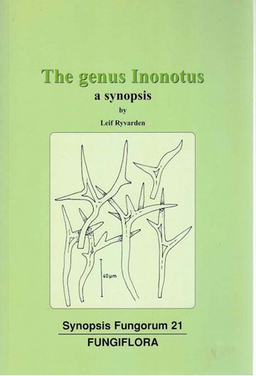 The genus Inonotus. A synopsis. 2005. (Synopsis Fungaorum, 21). illus. 149 p. gr8vo. Paper bd.