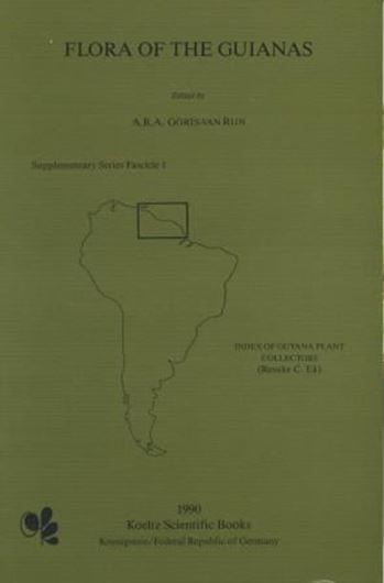 Supplementary Series. Fascicle 001:Ek,Renske C.: Index of Guyana Plant Collectors. 1990. 8 photographs. 2 maps. 1 tab. 85 pages. gr8vo. Paper bd. (ISBN 978-3-87429-321-1)