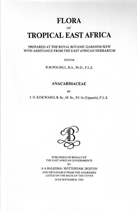 Anacardiaceae by John Ongayo Kokwaro. 1986. illus. 59 p. gr8vo. Paper bd.