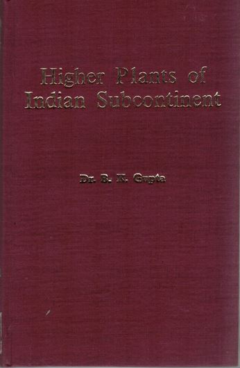 Higher Plants of Indian Subcontinent. Vol. 1 (Indian Journal of Forestry Additional Series IV). 1990. tabs. figs. VII,287 p. gr8vo. Cloth.