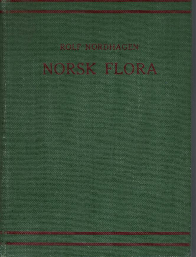 Norsk Flora. Med Kort Omtale av Innfoerte Treslag, Pryd- og Nytteplanter. Tekstbind. 1940. XXIV, 766 p. 8vo. Cloth. - In Norwegian.